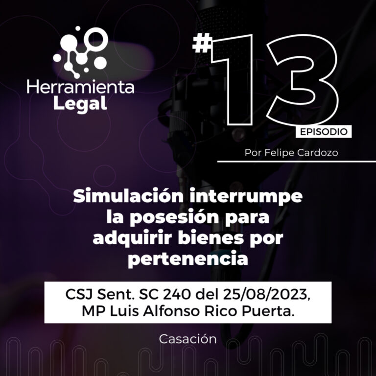 Simulación interrumpe la posesión para adquirir bienes por pertenencia